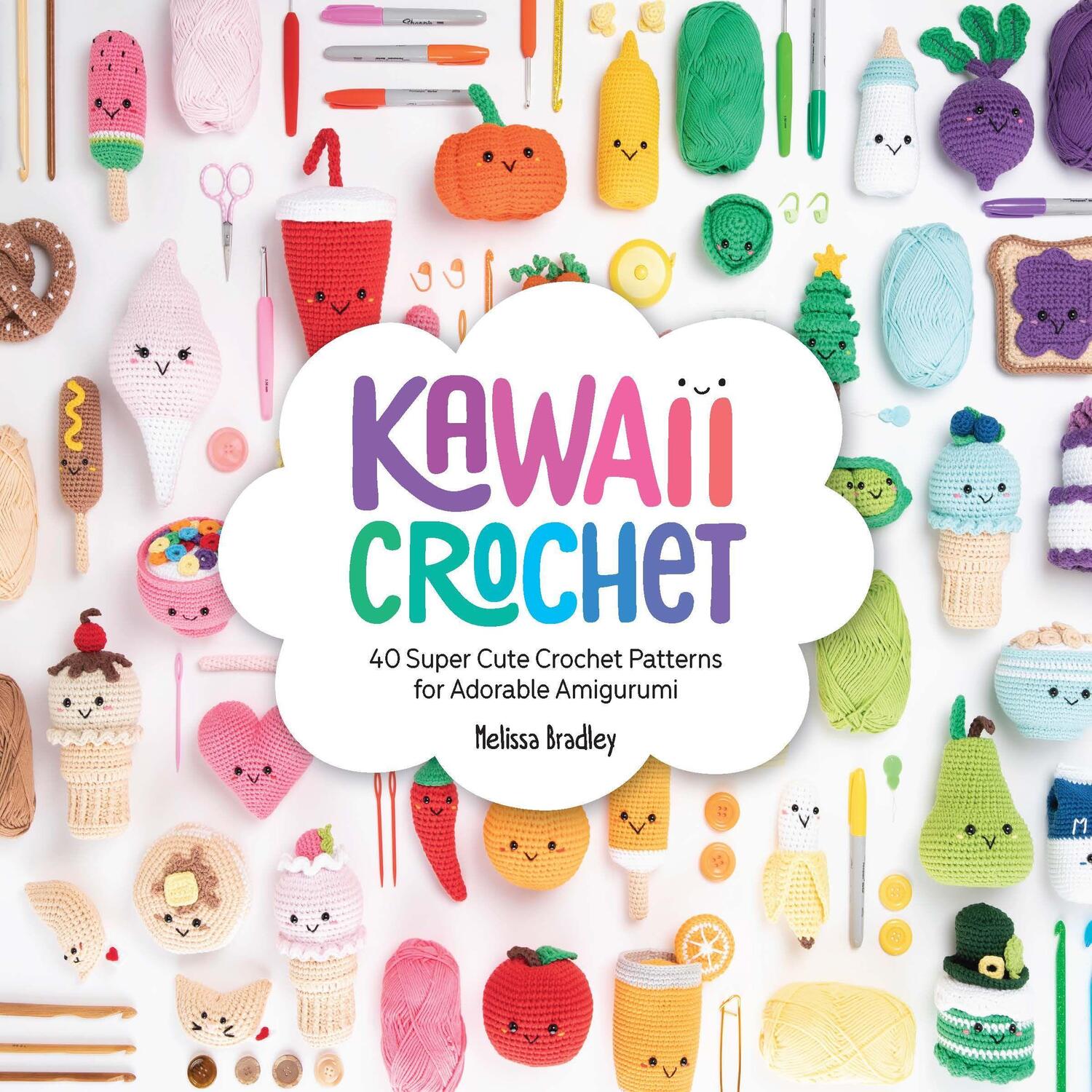 Cover: 9781446307533 | Kawaii Crochet | 40 super cute crochet patterns for adorable amigurumi