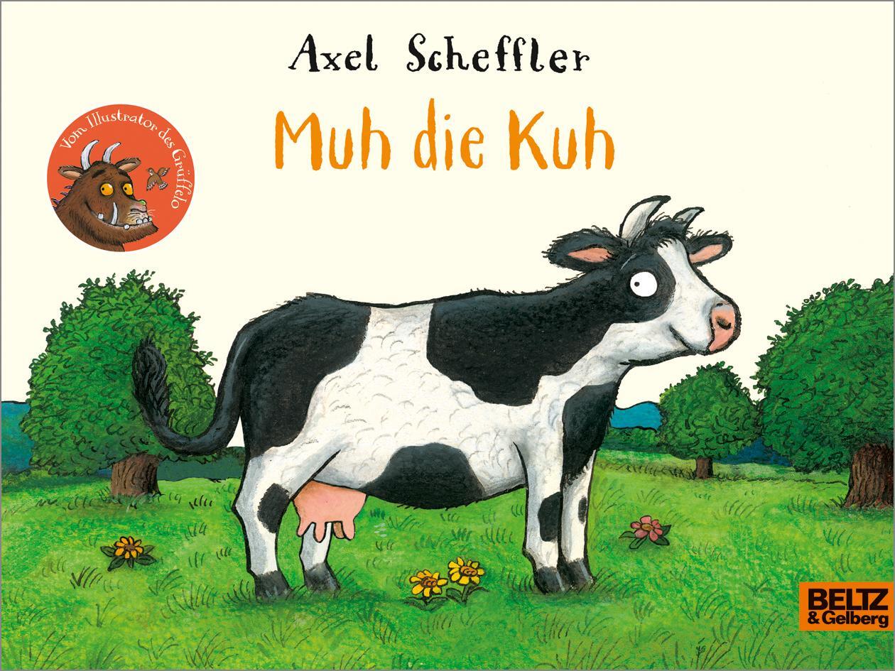 Cover: 9783407758446 | Muh die Kuh | Vierfabiges Pappbilderbuch | Axel Scheffler | Buch