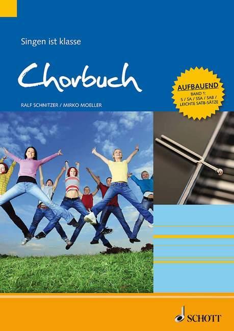 Cover: 9783795707743 | Chorbuch 1 | Ralf Schnitzer (u. a.) | Broschüre | Deutsch | 2011