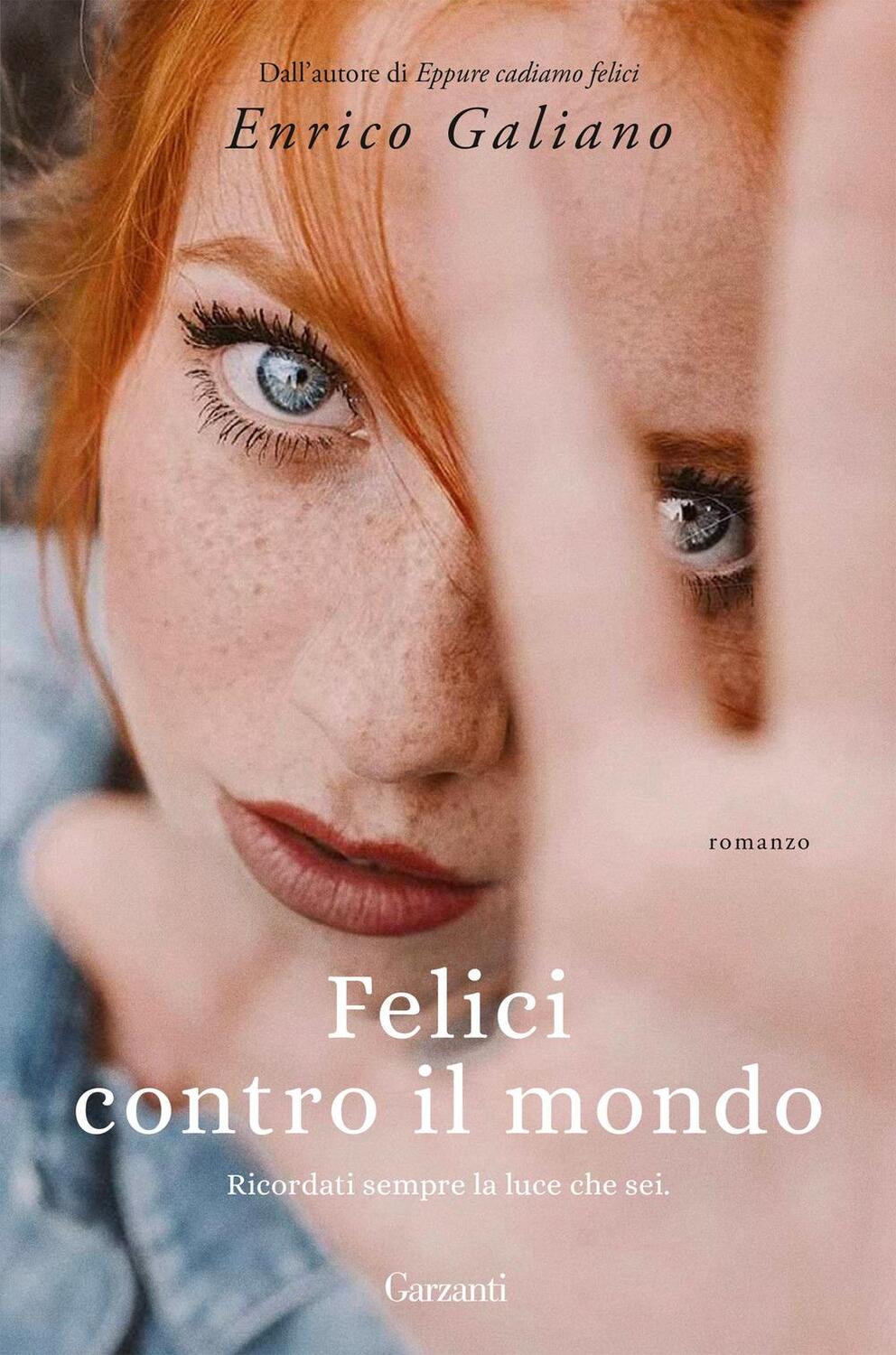 Cover: 9788811003298 | Felici contro il mondo | Enrico Galiano | Buch | Italienisch | 2022