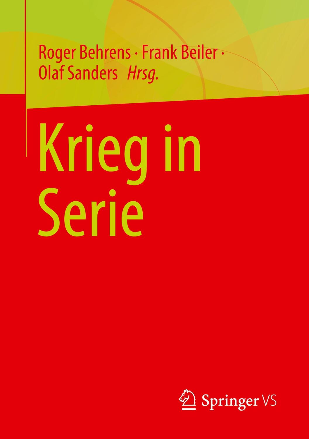 Cover: 9783658414245 | Krieg in Serie | Roger Behrens (u. a.) | Taschenbuch | Paperback