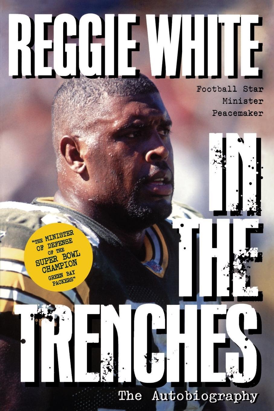 Cover: 9780785271239 | In the Trenches | Reggie White | Taschenbuch | Paperback | Englisch