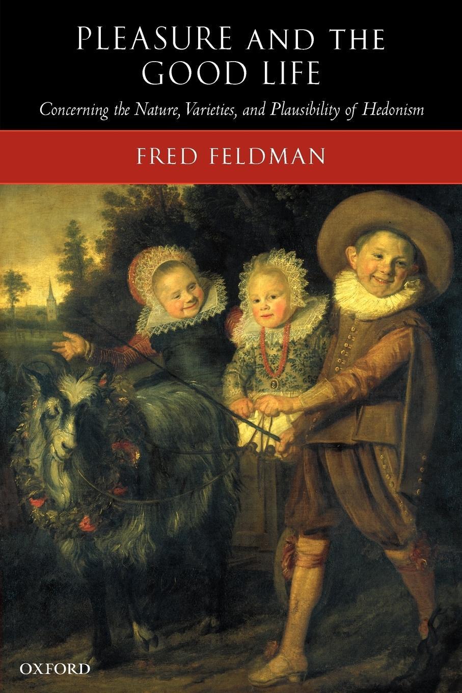 Cover: 9780199297603 | Pleasure and the Good Life | Fred Feldman | Taschenbuch | Paperback
