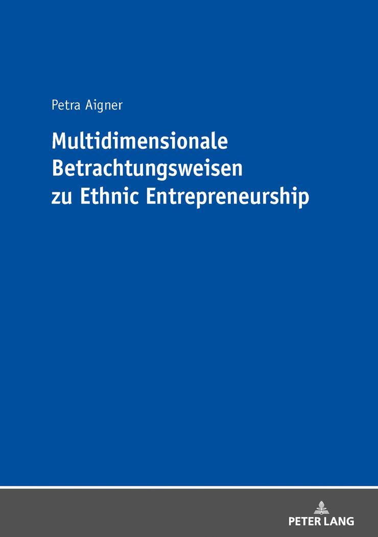 Cover: 9783631679005 | Multidimensionale Betrachtungsweisen zu Ethnic Entrepreneurship | Buch