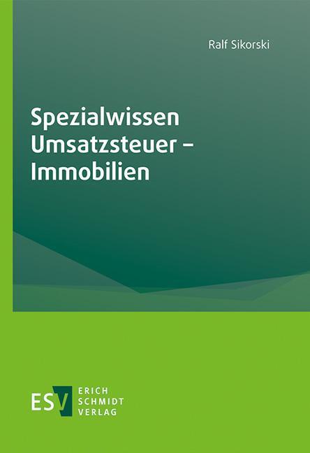Cover: 9783503212477 | Spezialwissen Umsatzsteuer - Immobilien | Ralf Sikorski | Taschenbuch