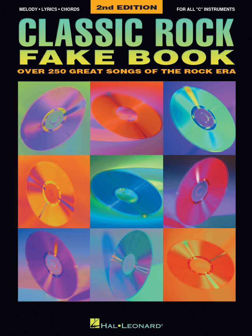 Cover: 73999222562 | Classic Rock Fake Book - 2Nd Edition | Fake Book | Hal Leonard