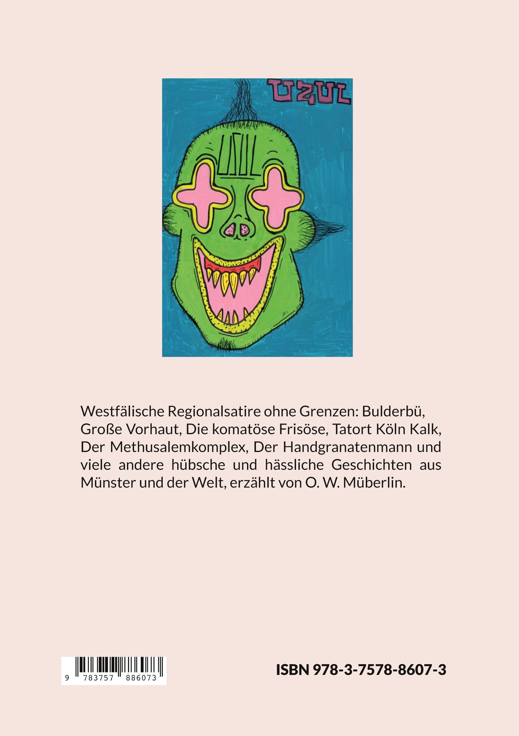 Rückseite: 9783757886073 | Die komatöse Frisöse | O. W. Müberlin | Taschenbuch | Paperback | 2023