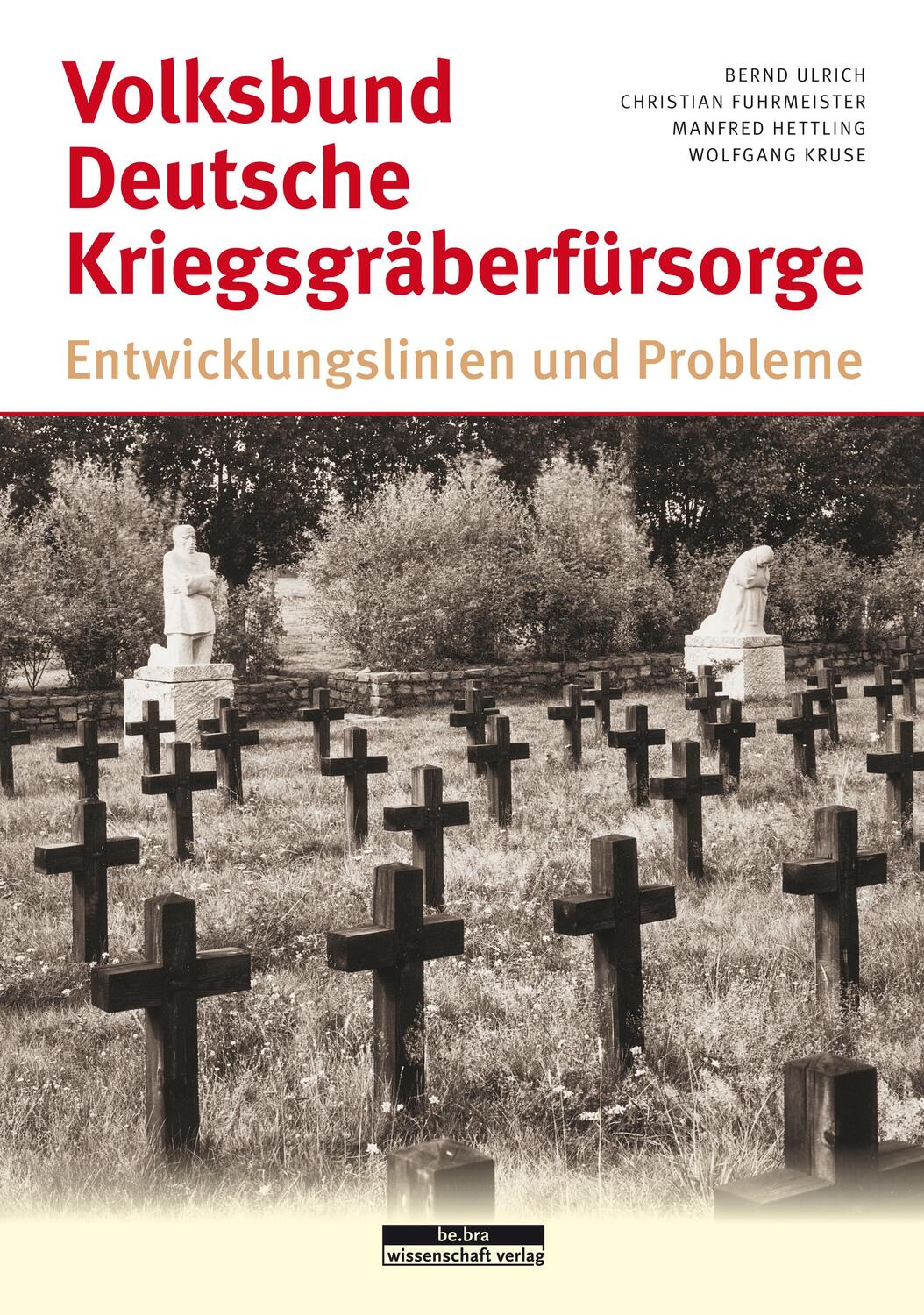 Cover: 9783954102549 | Volksbund Deutsche Kriegsgräberfürsorge | Fuhrmeister (u. a.) | Buch