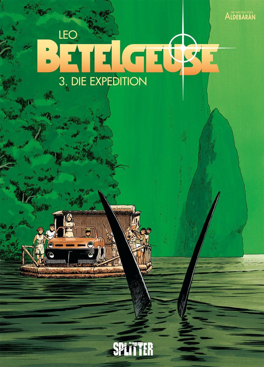 Cover: 9783962191979 | Betelgeuse. Band 3 | Die Expedition | Leo | Buch | Deutsch | 2019