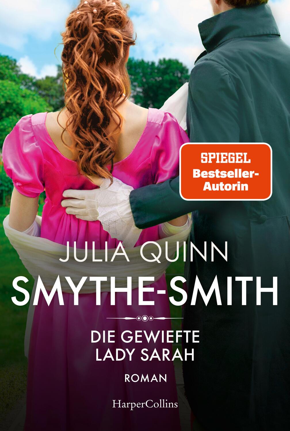 Cover: 9783365003213 | SMYTHE-SMITH. Die gewiefte Lady Sarah | Julia Quinn | Taschenbuch