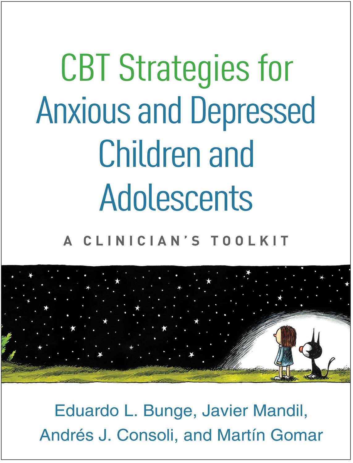 Cover: 9781462528998 | CBT Strategies for Anxious and Depressed Children and Adolescents:...