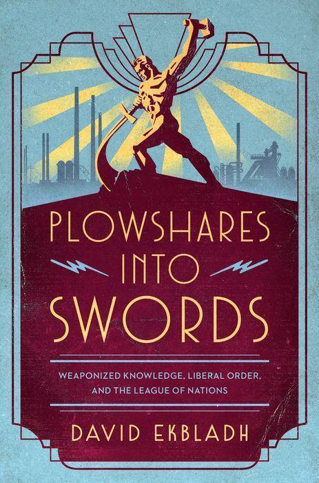 Cover: 9780226820491 | Plowshares into Swords | David Ekbladh | Buch | Englisch | 2022