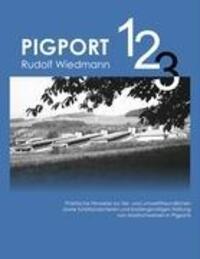 Cover: 9783839132777 | Pigport 1,2,3 | Rudolf Wiedmann | Taschenbuch | Paperback | Deutsch
