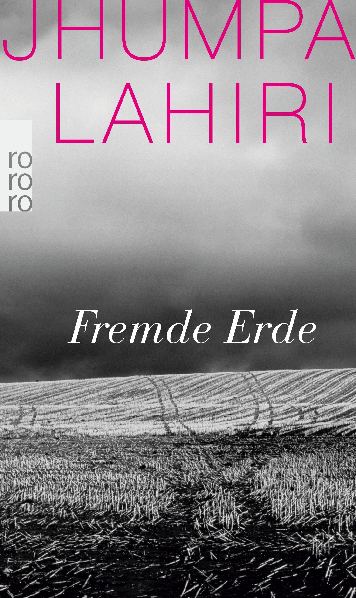 Cover: 9783499248399 | Fremde Erde | Jhumpa Lahiri | Taschenbuch | 303 S. | Deutsch | 2010