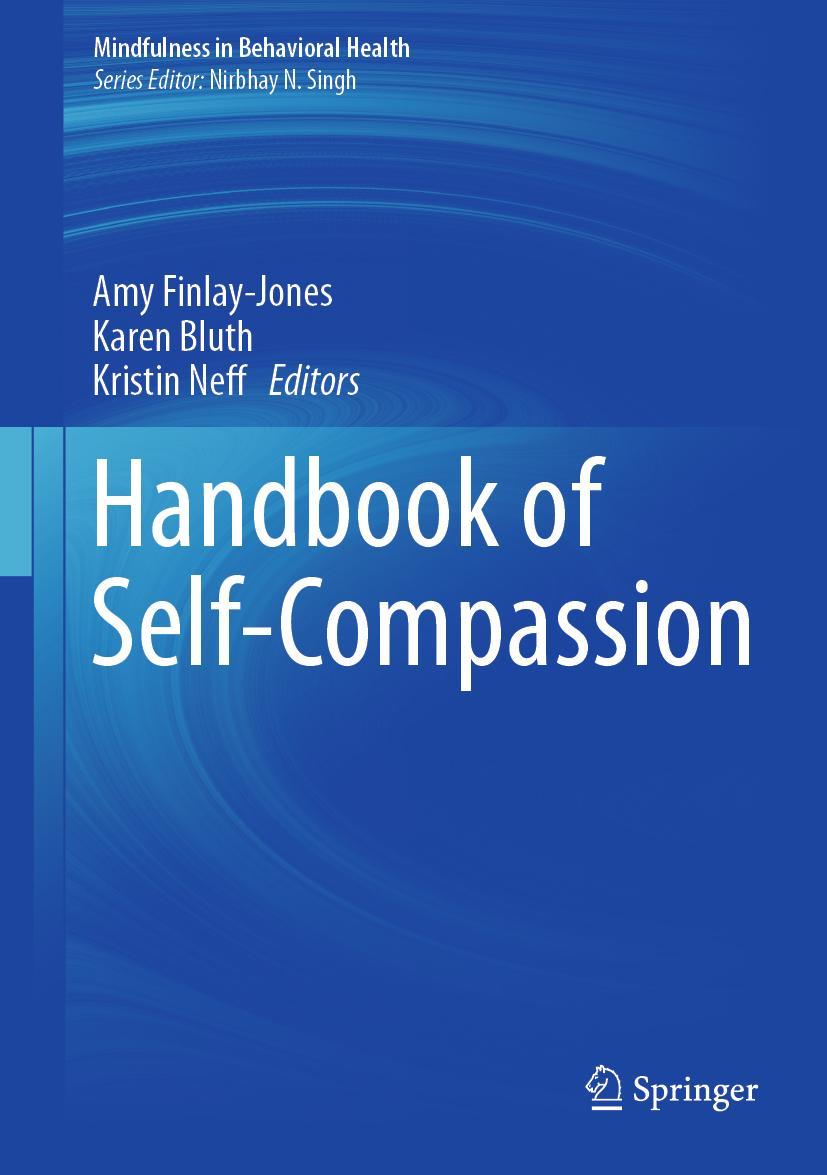 Cover: 9783031223471 | Handbook of Self-Compassion | Amy Finlay-Jones (u. a.) | Buch | xxiii