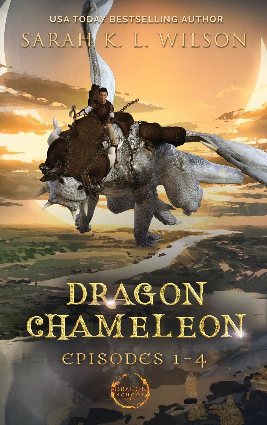 Cover: 9780987850249 | Dragon Chameleon | Episodes 1-4 | Sarah K. L. Wilson | Buch | Englisch