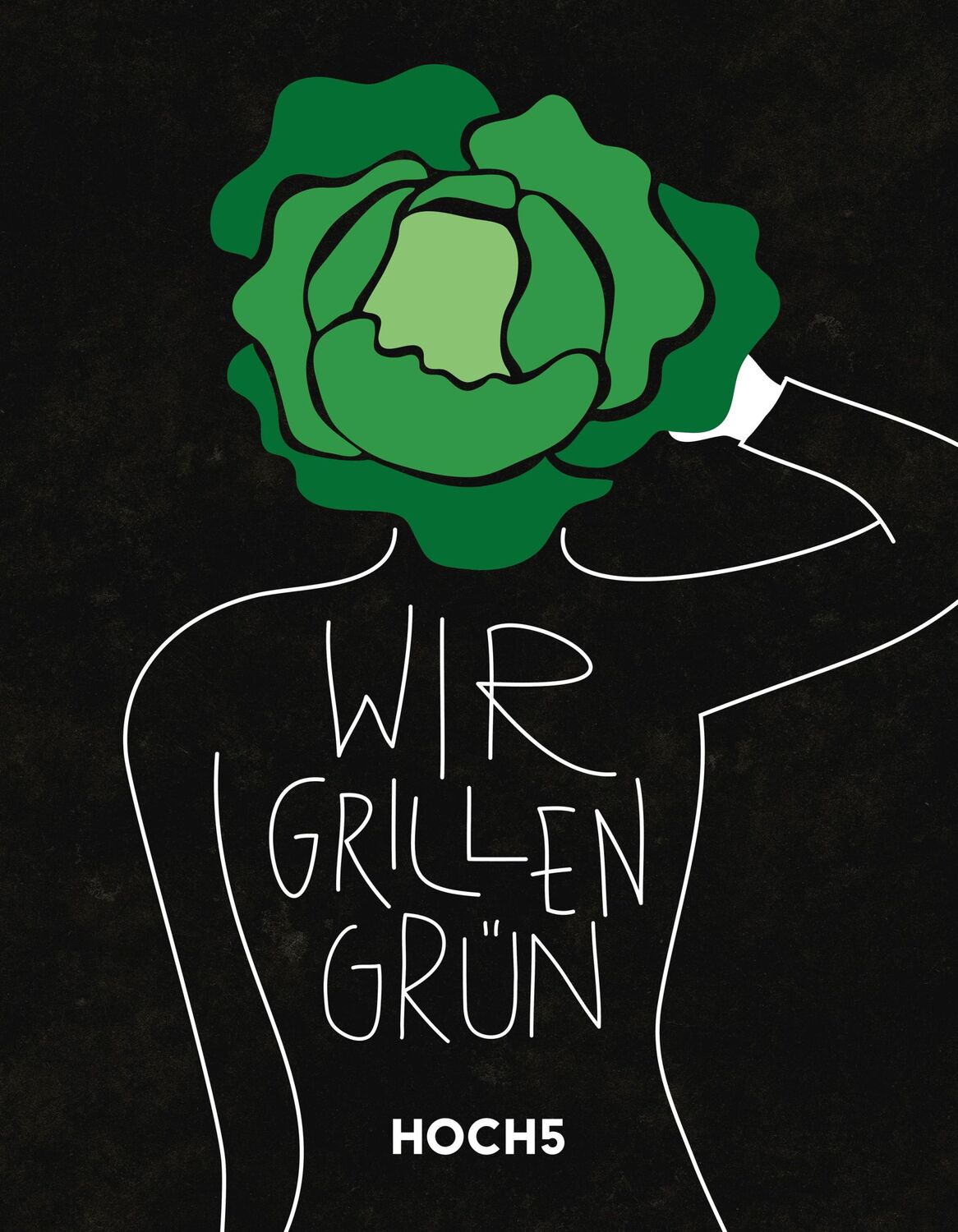 Cover: 9783982297804 | WIR GRILLEN GRÜN | Grillbuch | Tobias Heyer (u. a.) | Buch | Deutsch