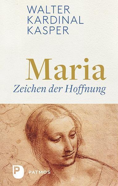 Cover: 9783843610704 | Maria - Zeichen der Hoffnung | Walter Kardinal Kasper | Buch | Deutsch