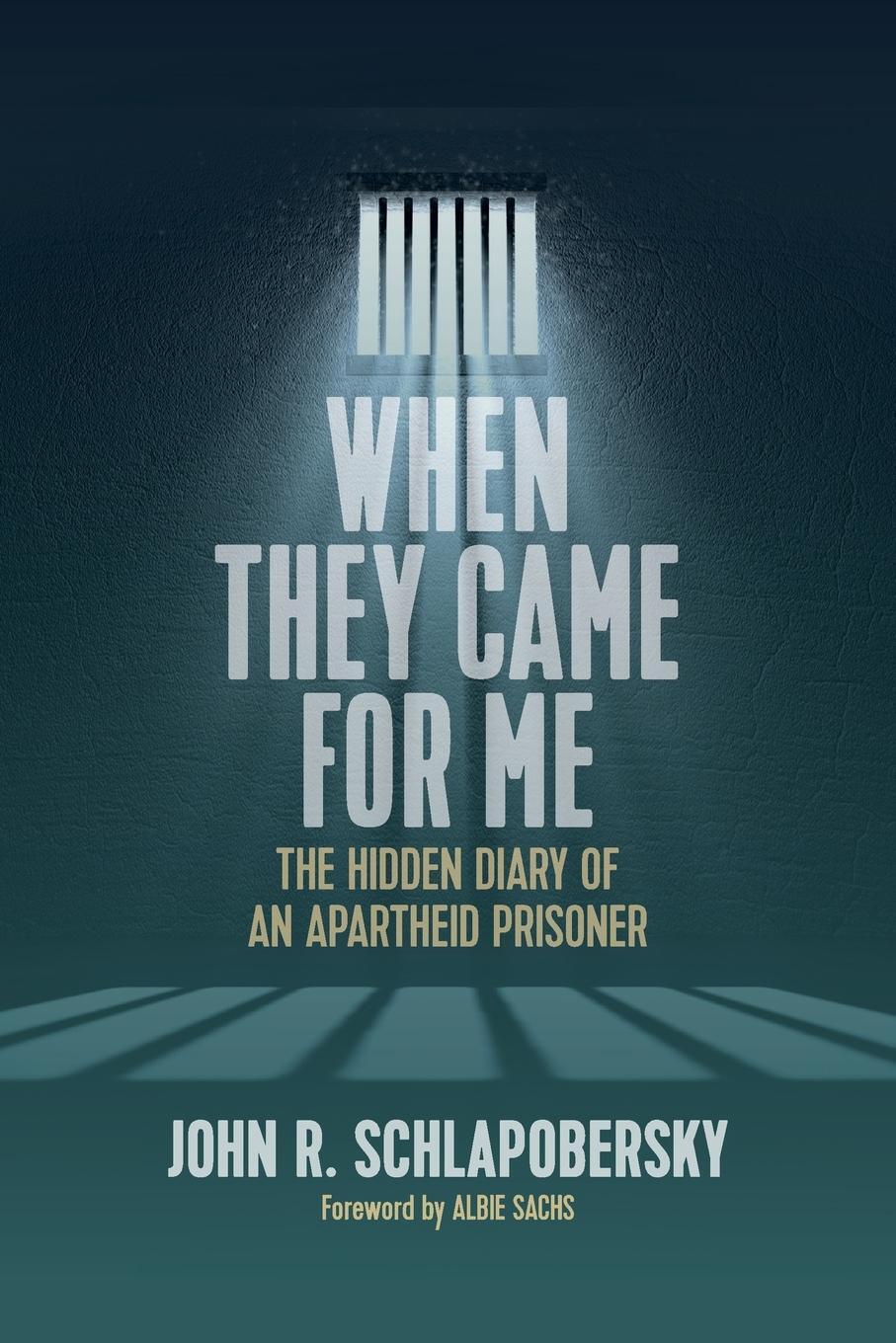Cover: 9781789209082 | When They Came for Me | The Hidden Diary of an Apartheid Prisoner
