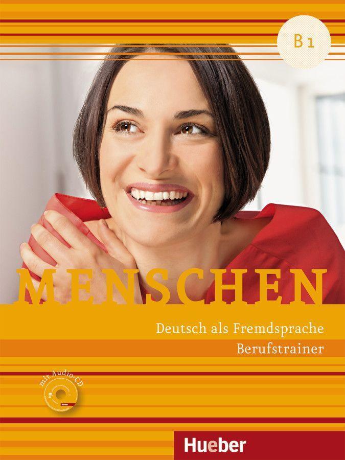 Cover: 9783199619031 | Menschen B1 | Deutsch als Fremdsprache / Berufstrainer mit Audio-CD