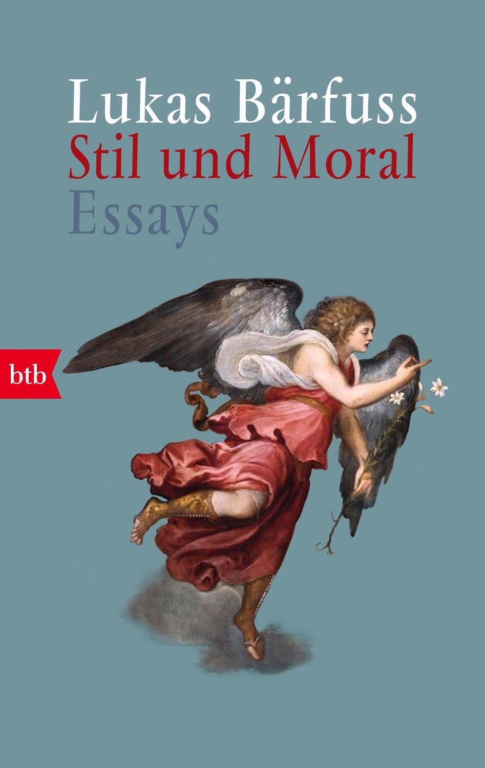 Cover: 9783442714766 | Stil und Moral | Essays | Lukas Bärfuss | Taschenbuch | Deutsch | 2018