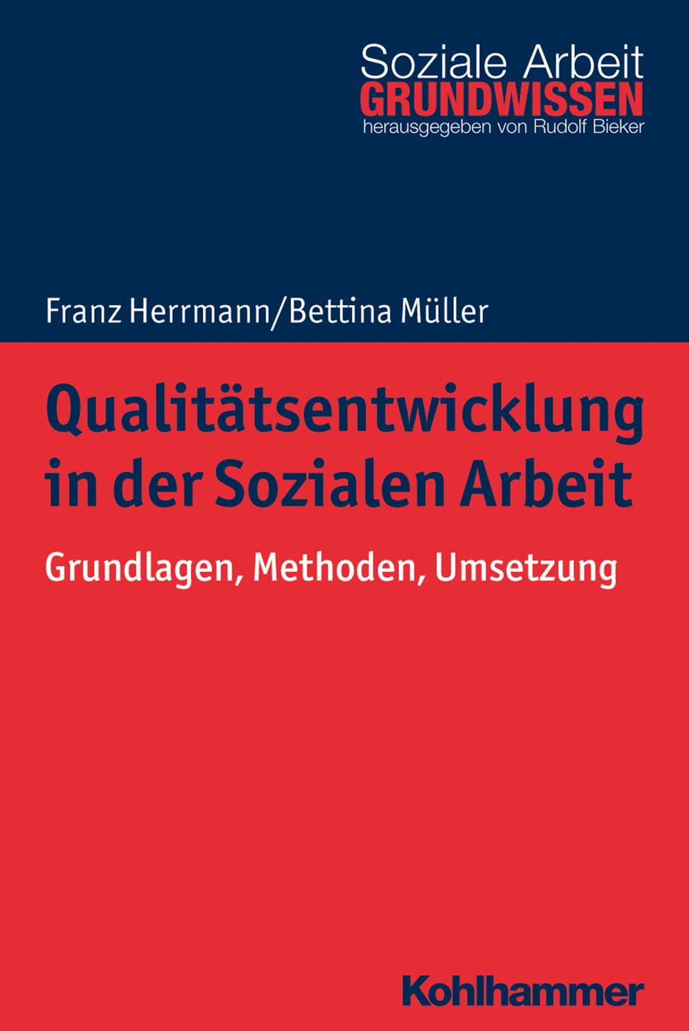 Cover: 9783170320734 | Qualitätsentwicklung in der Sozialen Arbeit | Franz Herrmann (u. a.)