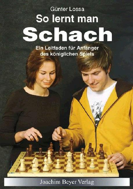 Cover: 9783888052842 | So lernt man Schach | Günter Lossa | Buch | 112 S. | Deutsch | 2007