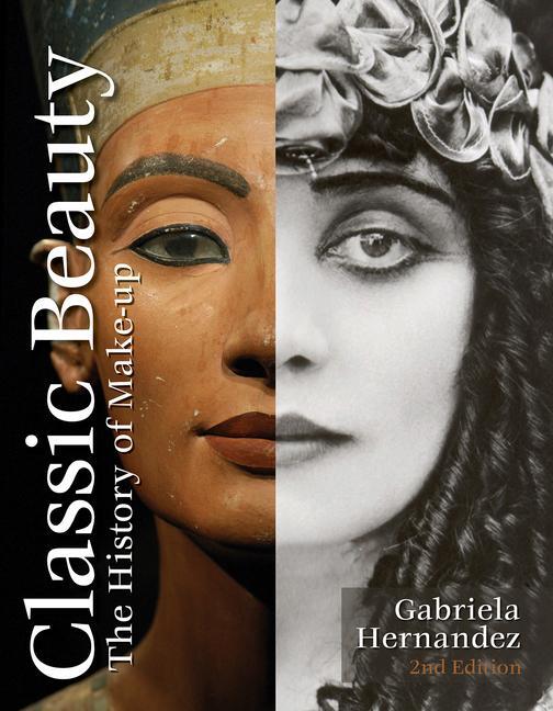 Cover: 9780764353000 | Classic Beauty: The History of Makeup | Gabriela Hernandez | Buch
