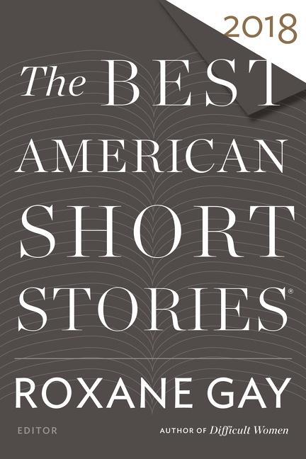 Cover: 9780544582941 | The Best American Short Stories 2018 | Roxane Gay (u. a.) | Buch
