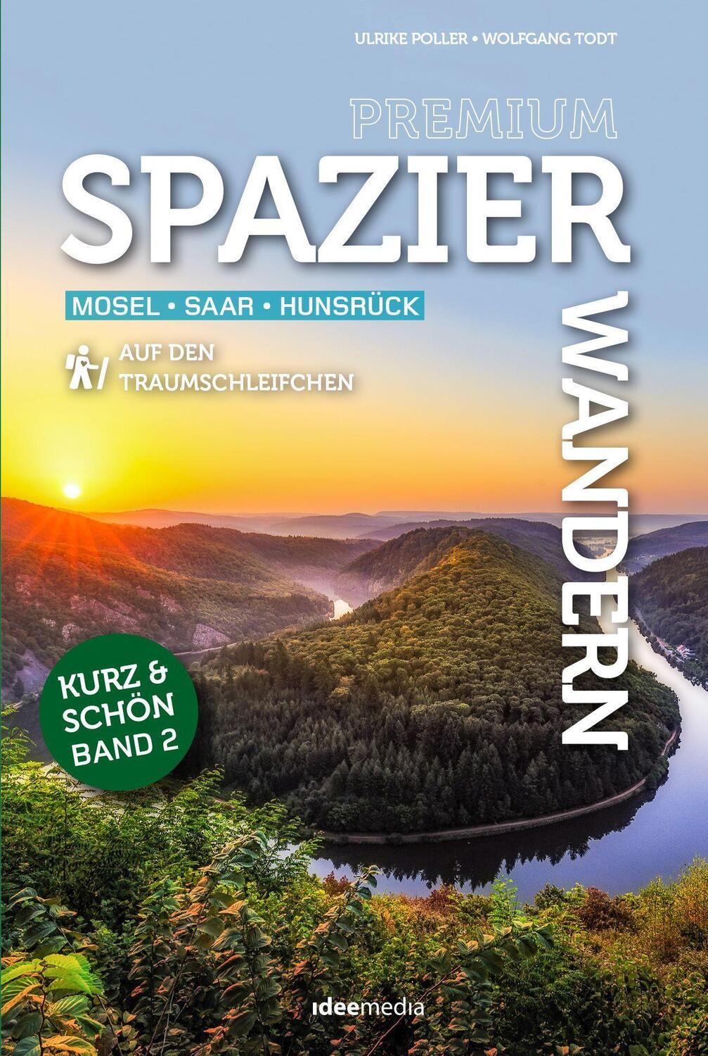 Cover: 9783942779661 | Spazierwandern Band 2 | Mosel - Saar - Hunsrück | Poller (u. a.)