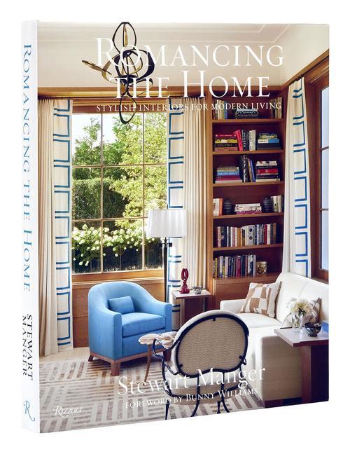 Cover: 9780847872558 | Romancing the Home | Stylish Interiors for a Modern Lifestyle | Buch