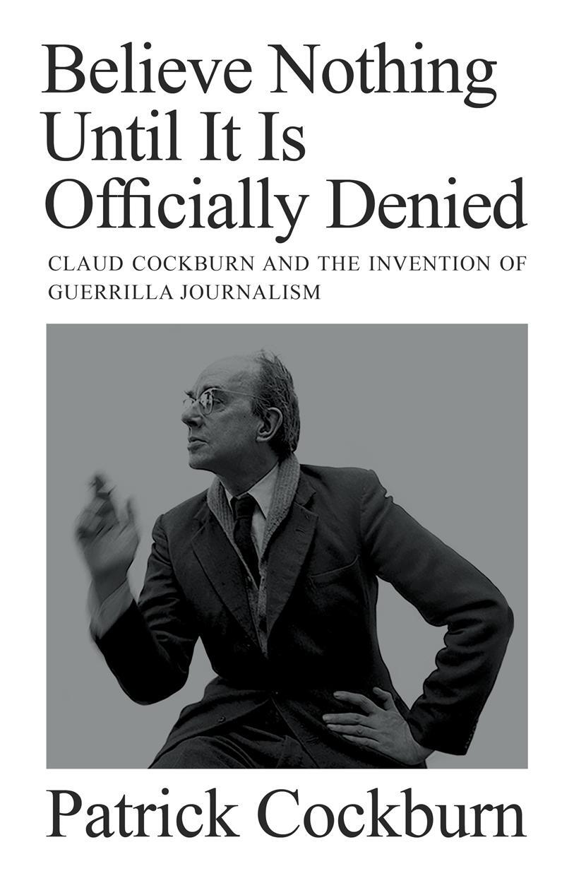 Cover: 9781804290743 | Believe Nothing until It Is Officially Denied | Patrick Cockburn