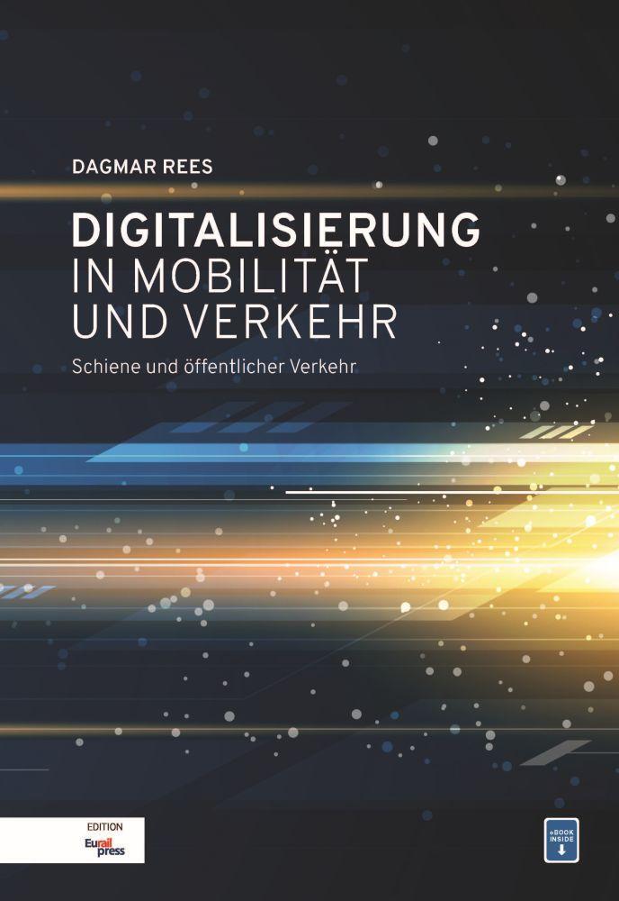 Cover: 9783962451622 | Digitalisierung in Mobilität und Verkehr | Dagmar Rees | Buch | 2018