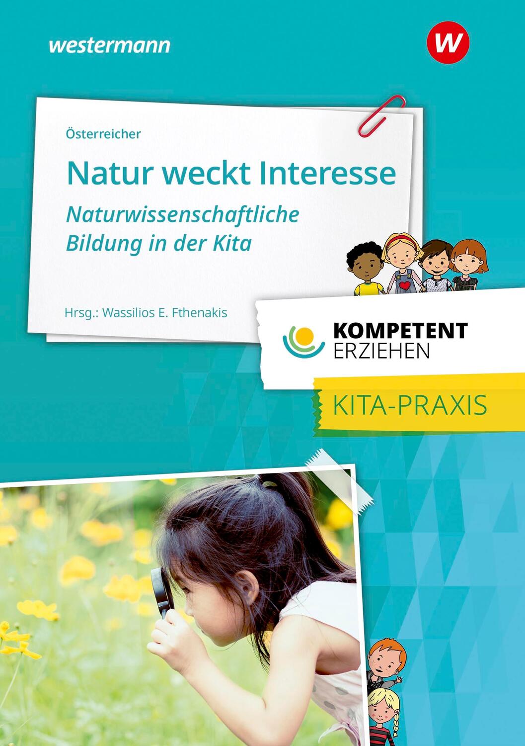 Cover: 9783427127598 | Kompetent erziehen. Natur weckt Interesse - Naturwissenschaftliche...