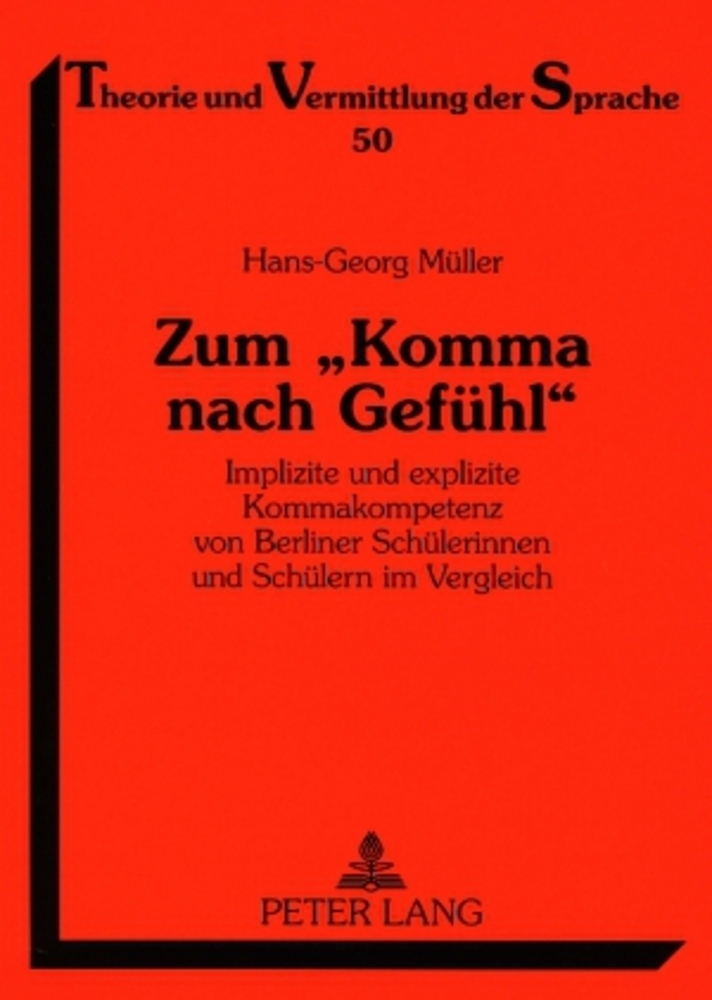 Cover: 9783631574041 | Zum "Komma nach Gefühl" | Hans-Georg Müller | Taschenbuch | Deutsch