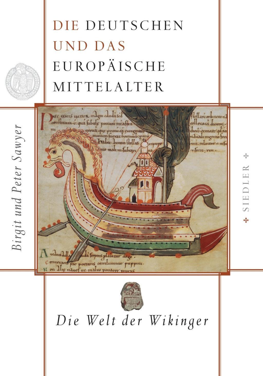 Cover: 9783886806416 | Die Deutschen und das europäische Mittelalter | Die Welt der Wikinger