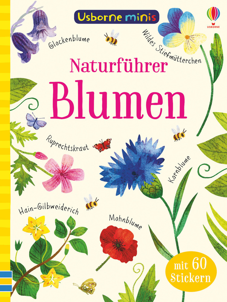 Cover: 9781789412529 | Naturführer: Blumen | Mit über 60 Stickern | Kirsteen Robson (u. a.)