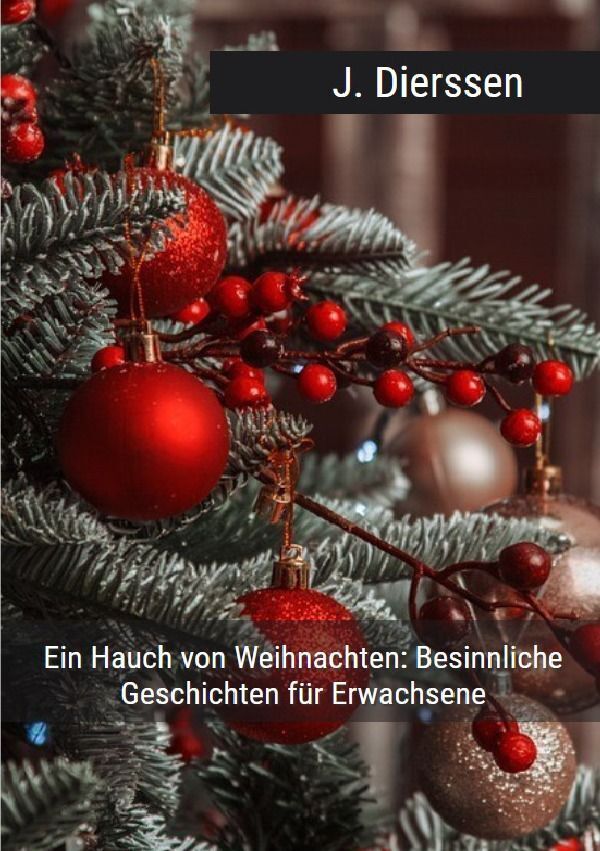 Cover: 9783758427350 | Ein Hauch von Weihnachten: 30 besinnliche Geschichten für Erwachsene
