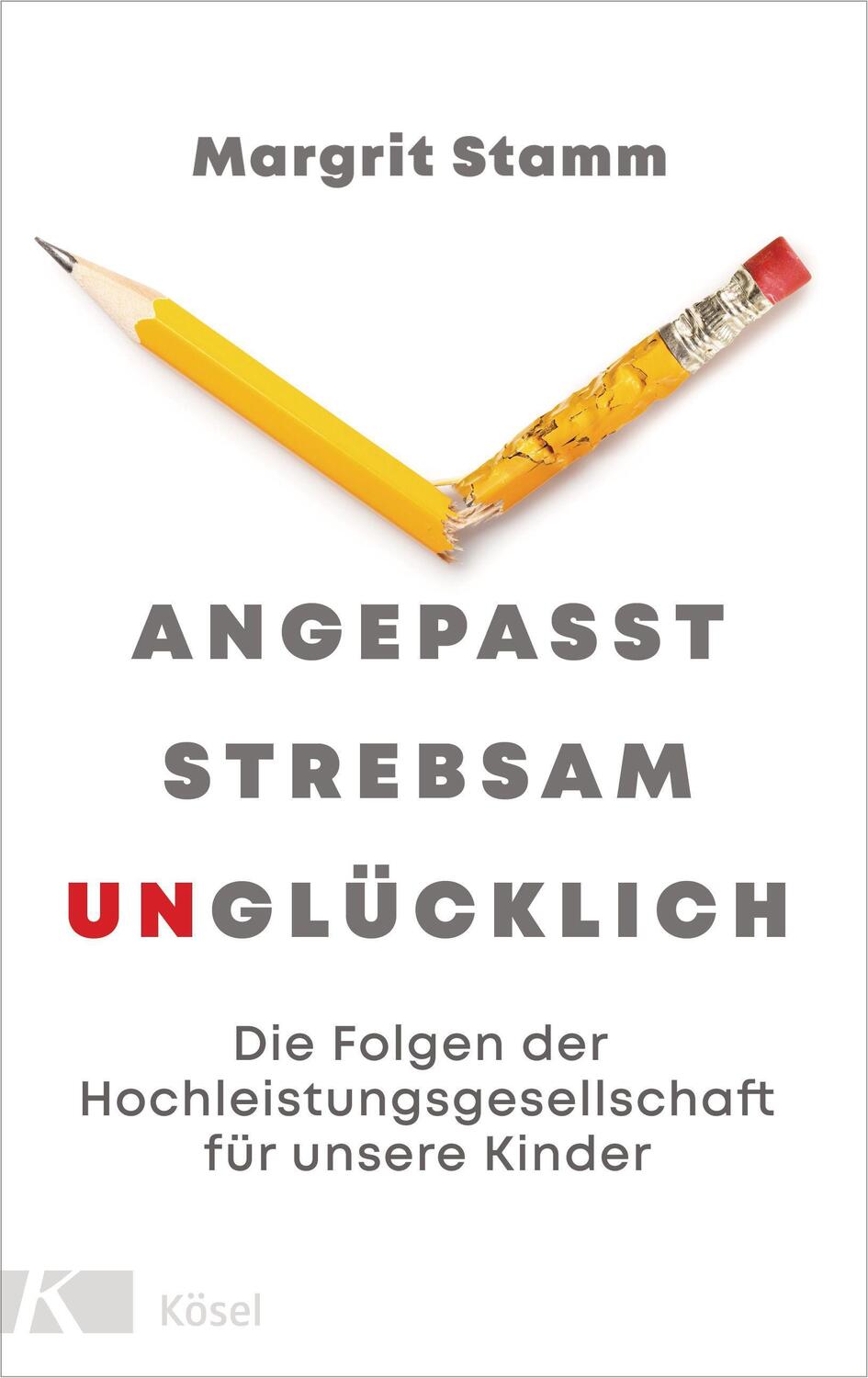 Cover: 9783466372850 | Angepasst, strebsam, unglücklich | Margrit Stamm | Buch | Deutsch