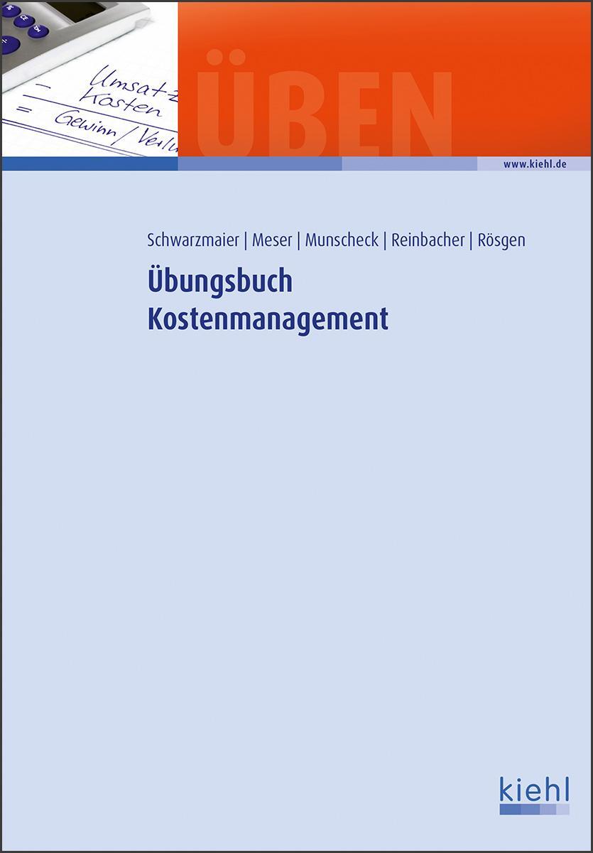 Cover: 9783470003511 | Übungsbuch Kostenmanagement | Michael Meser (u. a.) | Taschenbuch