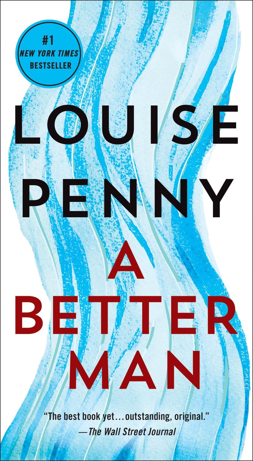 Cover: 9781250262950 | A Better Man | A Chief Inspector Gamache Novel | Louise Penny | Buch