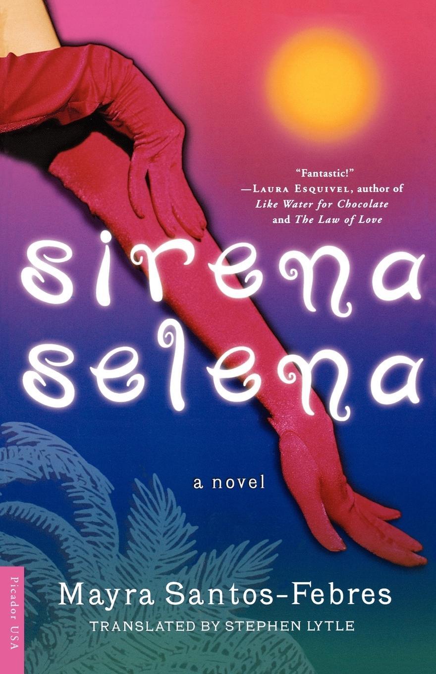Cover: 9780312263928 | Sirena Selena | Mayra Santos-Febres | Taschenbuch | Paperback | 2001