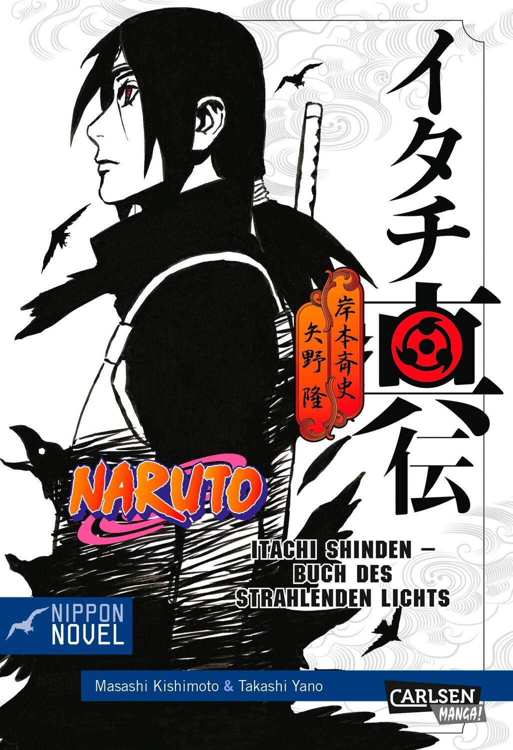 Cover: 9783551763587 | Naruto Itachi Shinden - Buch des strahlenden Lichts (Nippon Novel)