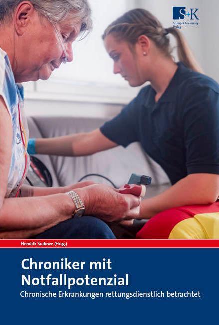Cover: 9783964610621 | Chroniker mit Notfallpotenzial | Stefan Braunecker (u. a.) | Buch
