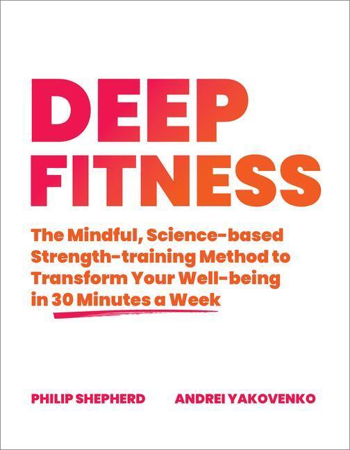 Cover: 9781623176679 | Deep Fitness | Philip Shepherd (u. a.) | Taschenbuch | Englisch | 2021