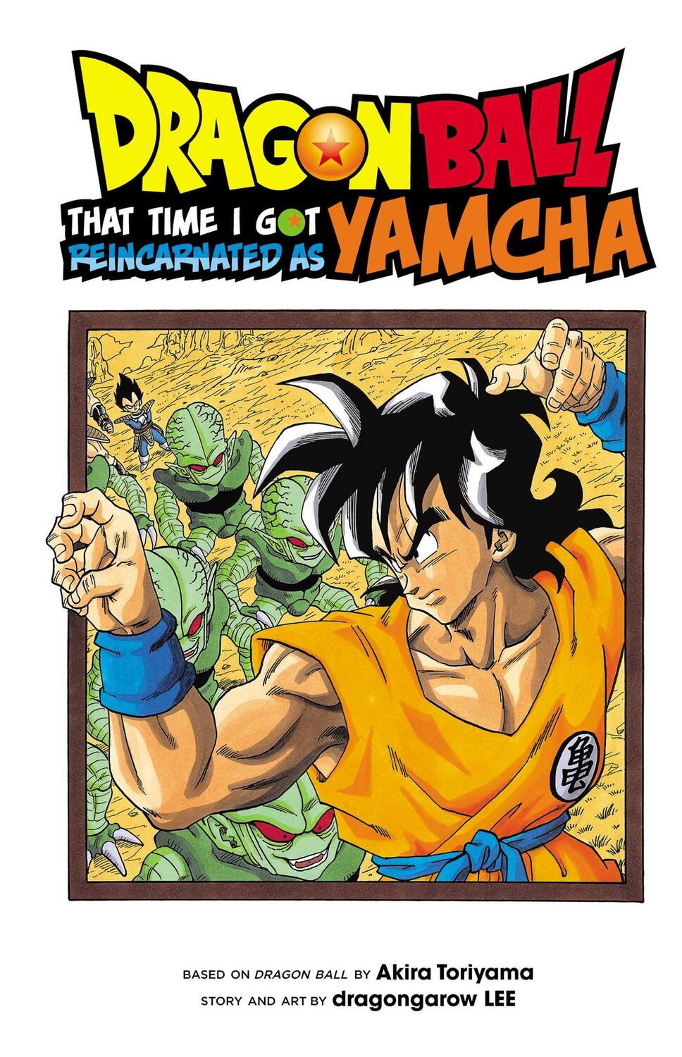 Cover: 9781974703715 | Dragon Ball: That Time I Got Reincarnated as Yamcha! | dragongarow LEE