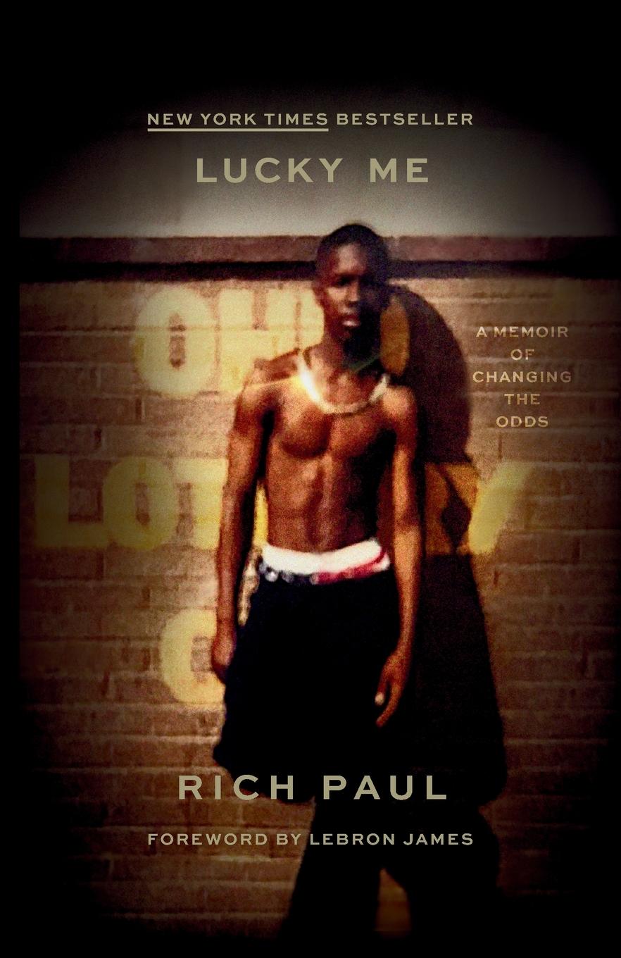 Cover: 9780593448496 | Lucky Me | A Memoir of Changing the Odds | Rich Paul | Taschenbuch