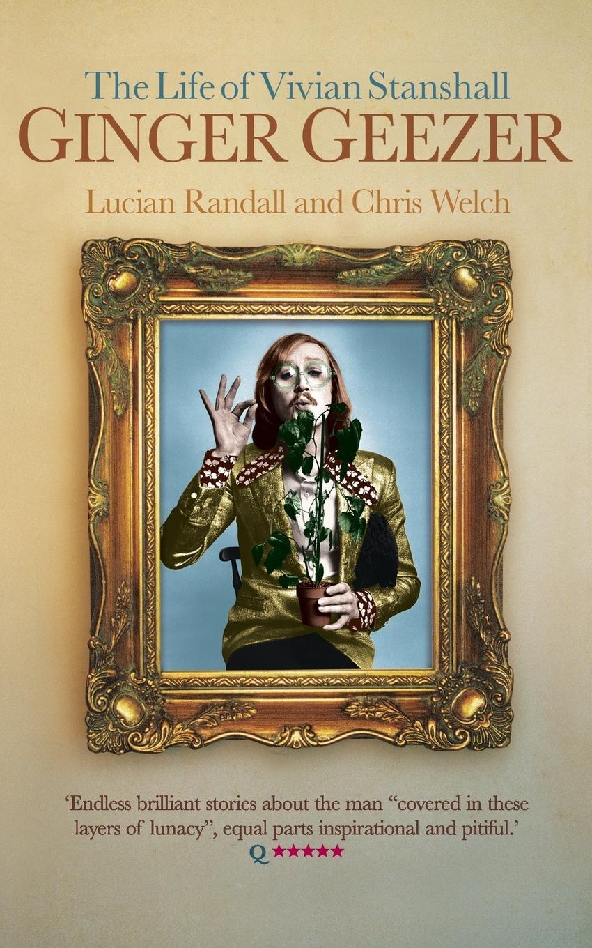Cover: 9781841156798 | Ginger Geezer | The Life of Vivian Stanshall | Lucian Randall (u. a.)