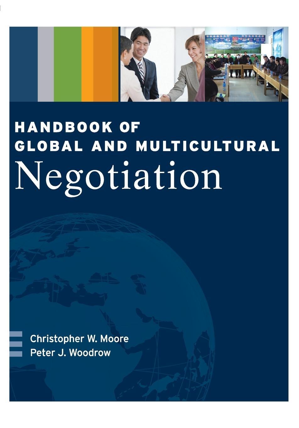 Cover: 9781118945827 | Handbook of Global and Multicultural Negotiation | Moore (u. a.)