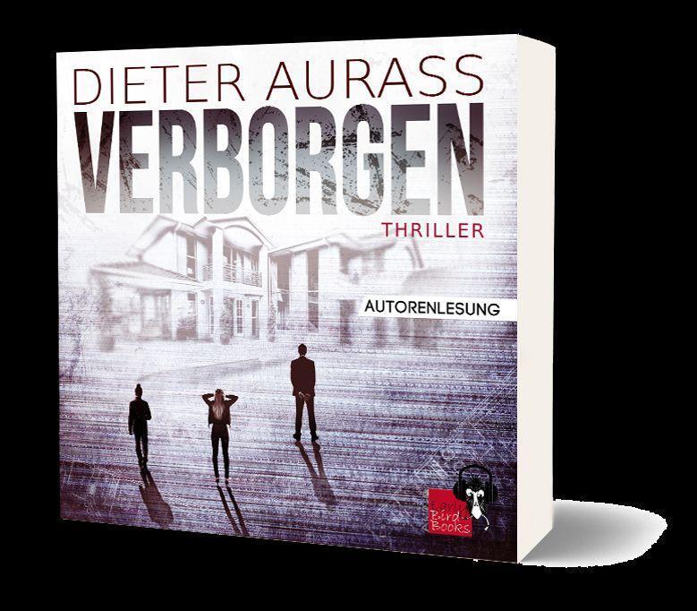 Cover: 9783985760305 | Verborgen. MP3-CD | Eine Villa, zwei Nächte, drei Einbrecher | Dieter